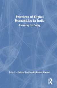 Practices of Digital Humanities in India : Learning by Doing