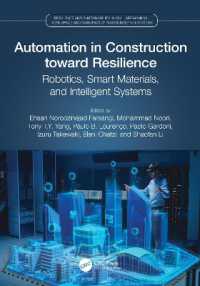 Automation in Construction toward Resilience : Robotics, Smart Materials and Intelligent Systems (Resilience and Sustainability in Civil, Mechanical, Aerospace and Manufacturing Engineering Systems)