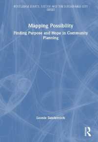 Mapping Possibility : Finding Purpose and Hope in Community Planning (Routledge Equity, Justice and the Sustainable City series)