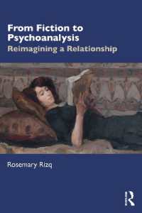 From Fiction to Psychoanalysis : Reimagining a Relationship