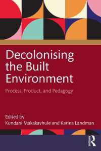 Decolonising the Built Environment : Process, Product, and Pedagogy