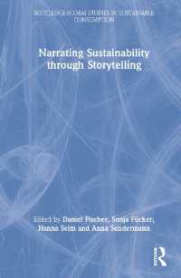 物語で伝える持続可能性<br>Narrating Sustainability through Storytelling (Routledge-scorai Studies in Sustainable Consumption)