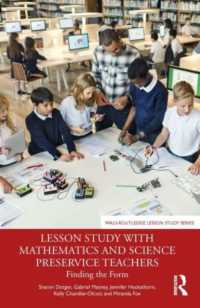 Lesson Study with Mathematics and Science Preservice Teachers : Finding the Form (Wals-routledge Lesson Study Series)