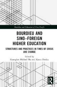 Bourdieu and Sino-Foreign Higher Education : Structures and Practices in Times of Crisis and Change (Bourdieu and Education of Asia Pacific)