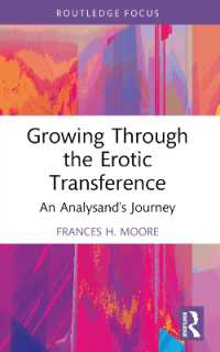 Growing through the Erotic Transference : An Analysand's Journey (Routledge Focus on Mental Health)