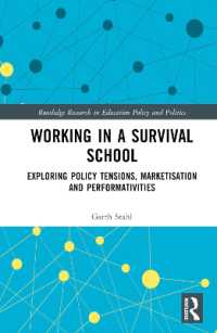 Working in a Survival School : Exploring Policy Tensions, Marketisation and Performativities (Routledge Research in Education Policy and Politics)