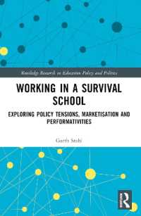 Working in a Survival School : Exploring Policy Tensions, Marketisation and Performativities (Routledge Research in Education Policy and Politics)