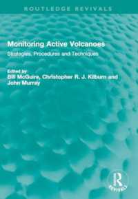 Monitoring Active Volcanoes : Strategies, Procedures and Techniques (Routledge Revivals)