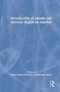 Introducción al estudio del discurso digital en español