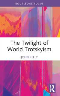 The Twilight of World Trotskyism (Routledge Studies in Radical History and Politics)