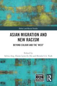 Asian Migration and New Racism : Beyond Colour and the 'West' (Ethnic and Racial Studies)