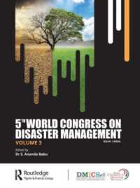 5th World Congress on Disaster Management: Volume III (Fifth World Congress on Disaster Management)