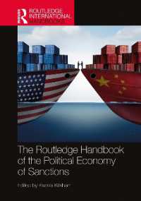 ラウトレッジ版　制裁の政治経済学ハンドブック<br>The Routledge Handbook of the Political Economy of Sanctions (Routledge International Handbooks)