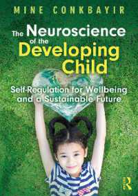 児童発達と神経科学<br>The Neuroscience of the Developing Child : Self-Regulation for Wellbeing and a Sustainable Future