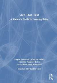 Ace That Test : A Student's Guide to Learning Better