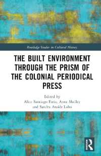 The Built Environment through the Prism of the Colonial Periodical Press (Routledge Studies in Cultural History)
