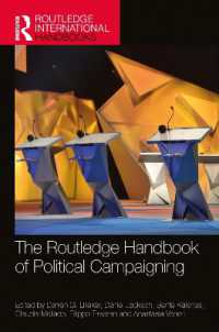 ラウトレッジ版　選挙キャンペーン・ハンドブック<br>The Routledge Handbook of Political Campaigning (Routledge International Handbooks)