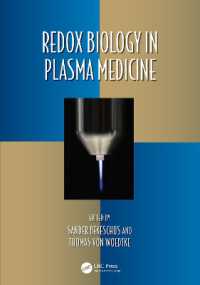 プラズマ医療におけるレドックス生物学<br>Redox Biology in Plasma Medicine (Oxidative Stress and Disease)