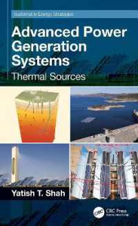 Advanced Power Generation Systems : Thermal Sources (Sustainable Energy Strategies)