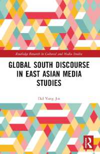 Global South Discourse in East Asian Media Studies (Routledge Research in Cultural and Media Studies)