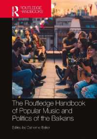 The Routledge Handbook of Popular Music and Politics of the Balkans (Routledge Music Handbooks)