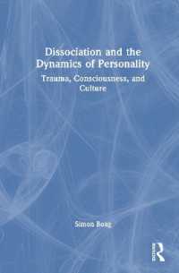 解離とパーソナリティのダイナミクス<br>Dissociation and the Dynamics of Personality : Trauma, Consciousness, and Culture