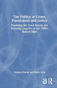The Politics of Crime, Punishment and Justice : Exploring the Lived Reality and Enduring Legacies of the 1980's Radical Right