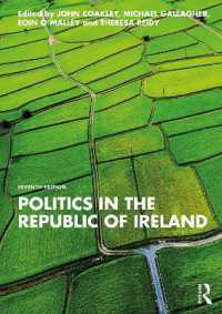 アイルランド共和国における政治（第７版）<br>Politics in the Republic of Ireland （7TH）