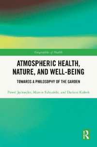 Atmospheric Health, Nature, and Well-being : Towards a Philosophy of the Garden (Geographies of Health Series)