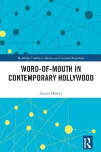 Word-of-Mouth in Contemporary Hollywood (Routledge Studies in Media and Cultural Industries)