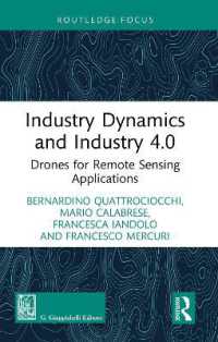 Industry Dynamics and Industry 4.0 : Drones for Remote Sensing Applications (Routledge-giappichelli Studies in Business and Management)