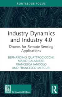 Industry Dynamics and Industry 4.0 : Drones for Remote Sensing Applications (Routledge-giappichelli Studies in Business and Management)