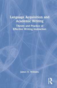 言語習得研究に基づく効果的アカデミック・ライティング指導法<br>Language Acquisition and Academic Writing : Theory and Practice of Effective Writing Instruction