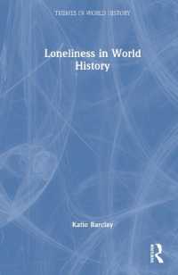 孤独の世界史<br>Loneliness in World History (Themes in World History)