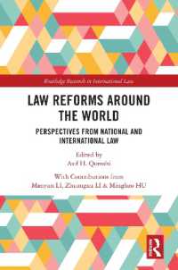 世界の法改革：各国法・国際法の視点<br>Law Reforms around the World : Perspectives from National and International Law (Routledge Research in International Law)