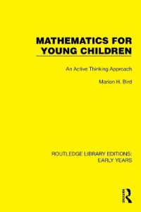 Mathematics for Young Children : An Active Thinking Approach (Routledge Library Editions: Early Years)