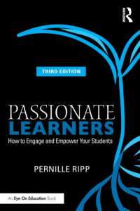 Passionate Learners : How to Engage and Empower Your Students （3RD）