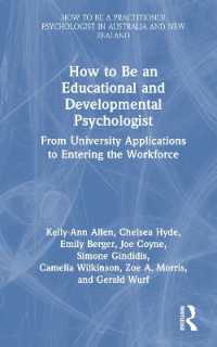 How to be an Educational and Developmental Psychologist : From University Applications to Entering the Workforce (How to be a Practitioner Psychologist in Anz)