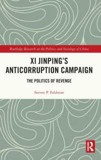 XI Jinping's Anticorruption Campaign : The Politics of Revenge (Routledge Research on the Politics and Sociology of China)