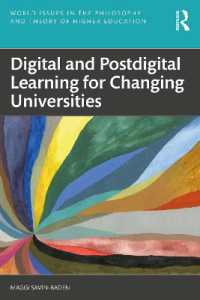 Digital and Postdigital Learning for Changing Universities (World Issues in the Philosophy and Theory of Higher Education)