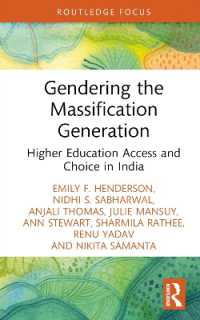 Gendering the Massification Generation : Higher Education Access and Choice in India