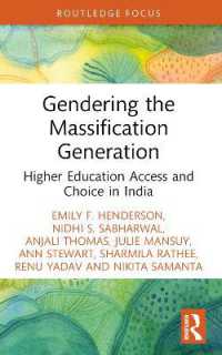 Gendering the Massification Generation : Higher Education Access and Choice in India