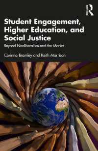 Student Engagement, Higher Education, and Social Justice : Beyond Neoliberalism and the Market