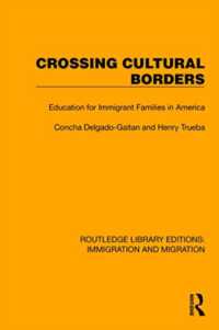 Crossing Cultural Borders : Education for Immigrant Families in America (Routledge Library Editions: Immigration and Migration)