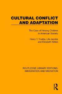 Cultural Conflict and Adaptation : The Case of Hmong Children in American Society (Routledge Library Editions: Immigration and Migration)