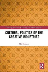 Cultural Politics of the Creative Industries (Routledge Research in the Creative and Cultural Industries)