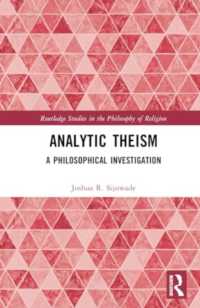 Analytic Theism : A Philosophical Investigation (Routledge Studies in the Philosophy of Religion)