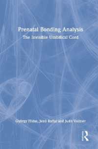 Prenatal Bonding Analysis : The Invisible Umbilical Cord
