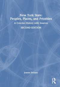 ニューヨーク州小史・資料集（第２版）<br>New York State: Peoples, Places, and Priorities : A Concise History with Sources （2ND）