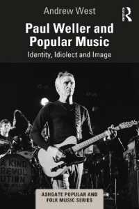 Paul Weller and Popular Music : Identity, Idiolect and Image (Ashgate Popular and Folk Music Series)